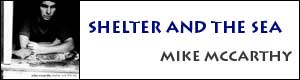 Mike McCarthy: Shelter and the Sea